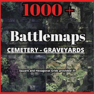 May include: Overhead view of a cemetery battlemap with the text "1000+ Battlemaps CEMETERY - GRAVEYARDS". The image shows a detailed map with square and hexagonal grids, featuring tombstones, trees, and a mausoleum.