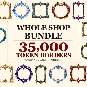 35000+ RPG Token Border Frames – Tabletop, VTT, Roll20, Foundry Compatible (Digital Download)