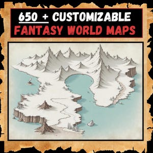 May include: A black and white illustration of a fantasy world map featuring a large mountain range, a lake, and a river. The map is on a parchment background with the text "650+ CUSTOMIZABLE FANTASY WORLD MAPS" at the top.