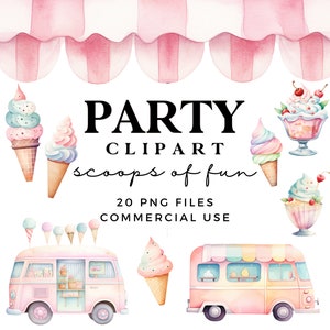 Pastel Watercolor Ice Cream Clipart Set - Cones, Sundaes, Vans - Sweet Dessert Illustrations - Here's the Scoop Kids Party Clipart