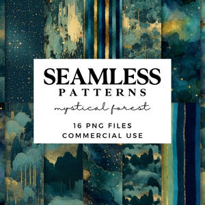 May include: A collection of 16 seamless patterns with a mystical forest theme. The patterns feature watercolor designs in shades of teal, gold, and navy blue. The image includes the text "SEAMLESS PATTERNS mystical forest 16 PNG FILES COMMERCIAL USE."