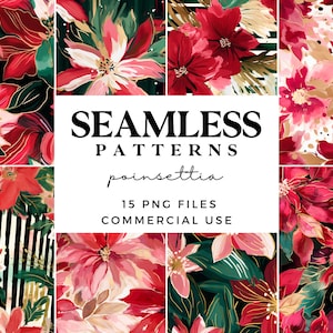 Puede incluir: Un conjunto de 15 patrones digitales sin costuras que presentan flores de poinsettia rojas y rosas con detalles dorados sobre varios fondos. El texto "SEAMLESS PATTERNS poinsettia 15 PNG FILES COMMERCIAL USE" se muestra en el centro de la imagen.