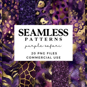May include: A collection of seamless patterns in shades of purple and gold, featuring animal print designs. The image includes text that reads "SEAMLESS PATTERNS purple safari 20 PNG FILES COMMERCIAL USE."