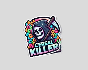 Cereal killer  |Glossy stickers | Indoor stickers | Waterproof Stickers| personalized Stickers| Handmade Stickers