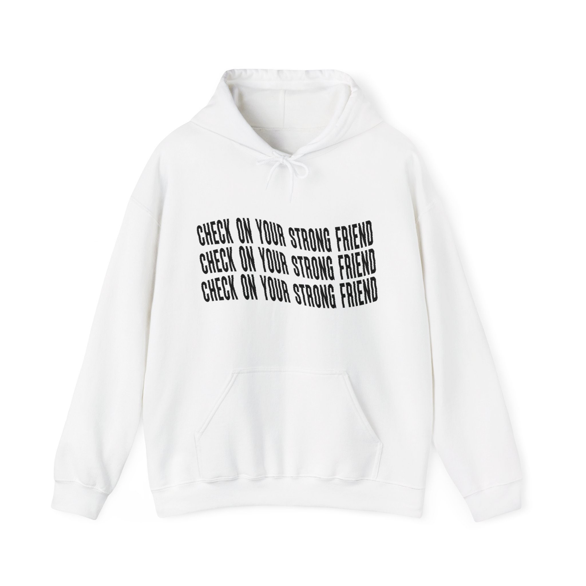 Check on Your Strong Friend Hoodie Mental Health Awareness Hoodie for Her Hoodie for Him Gift for Friend Customized Hoodie Etsy UK