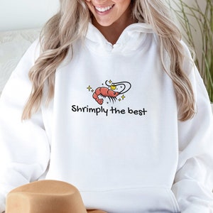 Shrimply the best hoodie for shrimp lovers