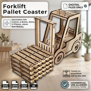 May include: A wooden forklift and pallet coaster set. The forklift has a detailed design with wheels and a seat. The pallet is made of stacked wooden slats. The text on the image says "Forklift Pallet Coaster" and "Digital Files Only".