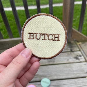 Butch Embroidered Patch