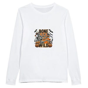Bone To Be Wild-shirt met lange mouwen | Premium uniseks T-shirt met ronde hals | Halloween-top van 100% katoen