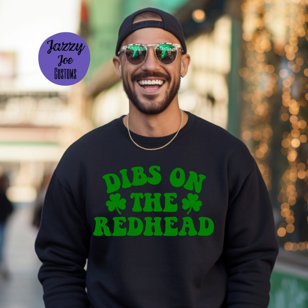 Dibs on the Redhead svg/png/jpg - Humor - St. Paddy's Day - Drinking - Irish - Cut File - Sublimation - Digital File - Cricut - Silhouette