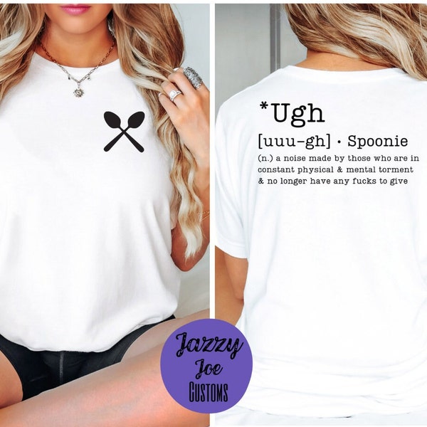 Ugh Spoonie Definition - svg/png/jpg - Chronic Illness - Spoon Theory - Digital file - Instant download - Cricut - Silhouette - Two Versions