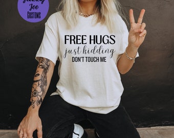 Free Hugs just kidding don&#39;t touch me svg/png/jpg - Humor - Introvert - Digital file - Instant download - Cricut - Silhouette