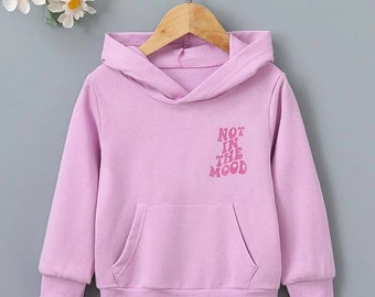 Little Girls’ Slogan Graphic Hoodie "Not in the Mood” Top