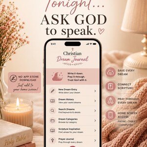 May include: A smartphone displaying the Christian Dream Journal app interface with features like New Dream Entry, Dream History, and Prayer Journal. The screen shows text including Write it down, Pray it through, and Trust God with it. The background features a Bible, a candle, and a pen.