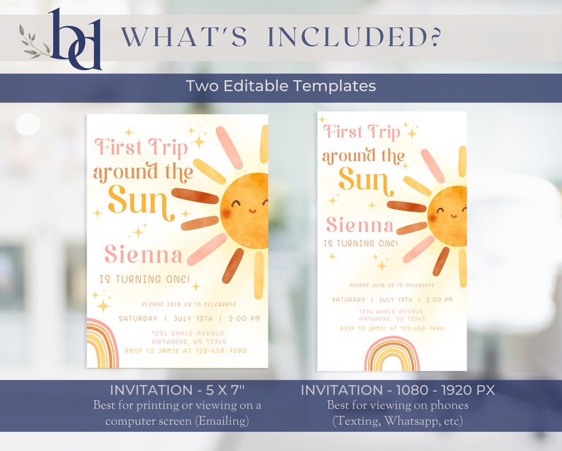 May include: Two editable templates for a first birthday party invitation. The invitation features a watercolour illustration of a sun with a rainbow and the text "First Trip Around the Sun".