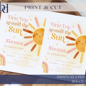 May include: Printable invitation for a first birthday party with a sun and rainbow theme. The invitation says "First Trip Around the Sun" and features a smiling sun with a pink and orange watercolour design. The text also says "Sienna is turning one!" and includes the date, time, and RSVP information.
