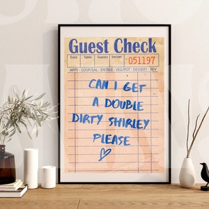 Vintage &quot;Dirty Shirley&quot; Guest Check Art Print (Digital Download)
