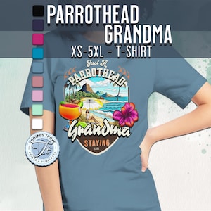 Parrothead Grandma - Women's t-shirt - Female - XS, S, M, L, XL, 2XL, 3XL, 4XL, 5XL - Cotton & Polyester - Margaritaville