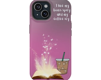 I like my books spicy and my coffee icy Magnetic Tough Cases