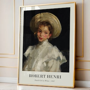 Robert Henri Poster | Portrait Wall Art | Young Girl Wall Art | Vintage Portrait Poster | Dutch Girl in White Painting | Fine Art Poster