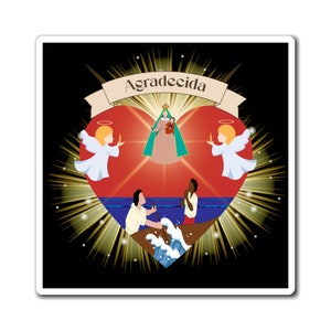 Agradecida Magnet, Thankful, Woman Magnet, Our Lady of Charity Gift, Virgen de La Caridad Present, Gift for Mom, Gift Religious Woman