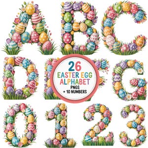 Pode incluir: Alfabeto e números de ovos de Páscoa coloridos. Cada letra e número é formado com ovos decorados, flores e relva verde. A imagem inclui o texto "26 Easter Egg Alphabet PNGs + 10 Numbers."