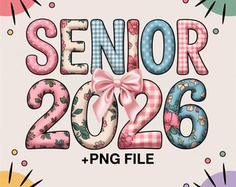 Senior 2026 PNG | Coquette Graduation Class of 2026 Digital Design with Bow & Floral Patterns