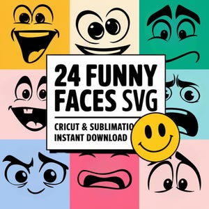 Silly Faces SVG Bundle, Funny Face Clipart, Cartoon Eyes and Mouth PNG, Emoji svg, DIY T-Shirt Decal, Cricut Sublimation, Digital Download