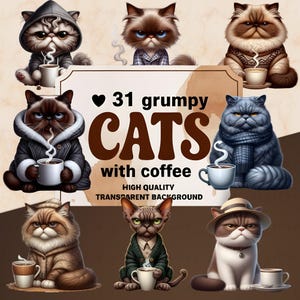 May include: 31 grumpy cats with coffee. A digital illustration of 31 grumpy cats, each holding a cup of coffee. The cats are in various poses and have different expressions. The background is a brown and white watercolor wash.