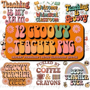 Groovy Lehrer PNG Bundle, Retro Klassenzimmer Zitate, 70er Jahre Lehrer Clipart, Boho Lehrer Sublimation, Back to School SVG, Instant Download