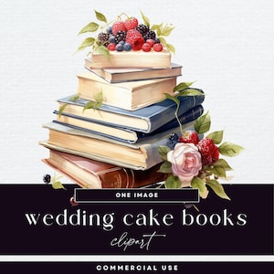 May include: Watercolor illustration of a stack of books resembling a wedding cake, topped with berries and greenery. The books are in various colors, including brown, blue, and beige. The image includes the text "wedding cake books clipart".
