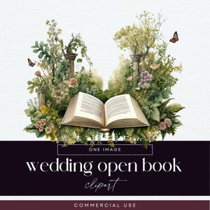May include: An open book with beige pages is surrounded by lush greenery, flowers, and butterflies. The image has a watercolor style with a romantic theme. Text at the bottom reads "wedding open book clipart" and "commercial use".