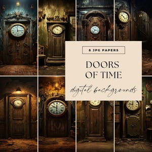 May include: A collage of eight digital background images featuring antique clocks and doors. The text "DOORS OF TIME" and "digital backgrounds" is displayed on a beige background. The clocks have white faces and black hands, set against dark, aged wooden doors.