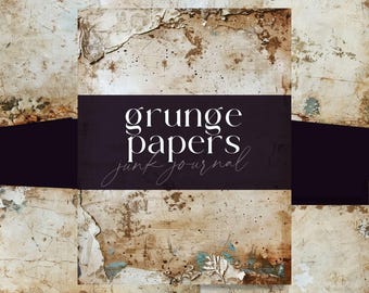 Grunge Junk Journal Digital, Vintage Rustic Papers, DIGTIAL DOWNLOAD, Torn Gritty Pages, Textured Scrapbooking Papers, Distressed Journaling