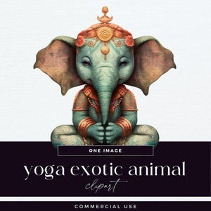 Puede incluir: Ilustración de un elefante turquesa en posición de yoga, adornado con detalles dorados y rojos. La imagen incluye el texto "yoga exotic animal clipart" y "commercial use". El elefante lleva un tocado enjoyado.