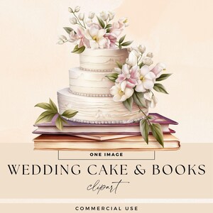 May include: A three-tiered white wedding cake adorned with pink and white flowers and green leaves, resting atop a stack of books. The image includes the text "WEDDING CAKE & BOOKS clipart" and "COMMERCIAL USE".