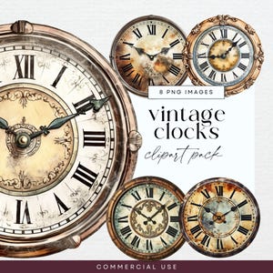 May include: A collection of vintage clock clipart images. The clocks feature Roman numerals, ornate hands, and aged, textured faces. The color palette includes shades of brown, beige, and gold. The text "vintage clocks clipart pack" is also visible.