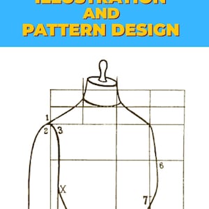 Op de afbeelding: Een zwart-witte lijntekening van een paspop-torso op een raster, gelabeld met cijfers en de letter X. De tekst bovenaan luidt Learn to Master FASHION ILLUSTRATION AND PATTERN DESIGN tegen een helderblauwe achtergrond.