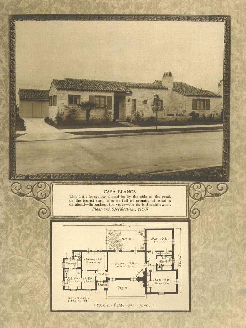 May include: Sepia-toned image of a bungalow labeled "Casa Blanca" with a garage and a floor plan below. The text describes the bungalow's promise and includes the phrase "Plans and Specifications". The floor plan shows room layouts.