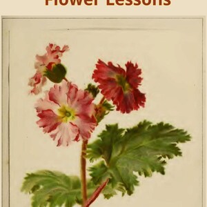 May include: Watercolor painting of flowers with the text "Simple Watercolor Flower Lessons." The flowers are pink and red with green leaves. The painting has a vintage style.