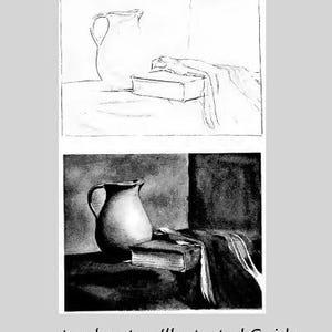 May include: A book cover with the title "Drawing for Art Students and Illustrators." The cover features two black and white still-life drawings of a pitcher, book, and draped cloth. The text "step-by-step Illustrated Guide" is also present.