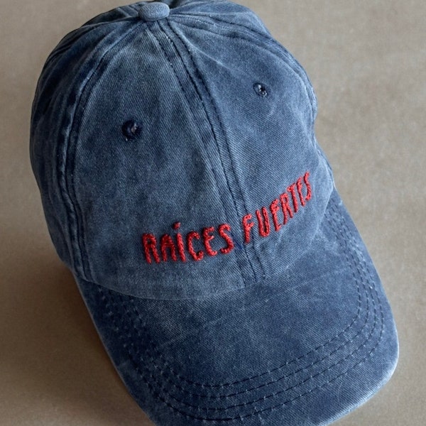 Adult Raices Fuertes, Strong Roots baseball cap, custom hand-embroidered hats, one-of-a-kind unique gift, Spanish language accessories