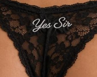 Yes Sir Embroidered Lace Thong, Flirty Bridal Lingerie, Personalized Boudoir Underwear, Romantic Gift for Her, Bachelorette Honeymoon Panty