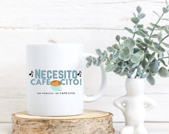 Necesito Cafecito Coffee Mug: Funny Latino Graphic, 11 oz Ceramic