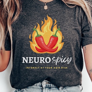 Neurospicy Shirt, Interact at your own Risk, Neurodiverse Shirt, ADHD, Autism, Autistic, Neurodivergent