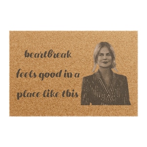 Heartbreak Feels Good in a Place Like This Nicole Kidman Doormat