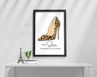 Govivo Be A Stiletto In A Room Full Of Flats - Shoes Fashion Quote Wall Decor Art Print On A Light Gray Background - Unframed Artwork Printed On Canvas