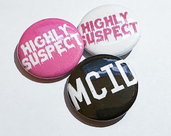 Highly suspect band gift 25mm/1inch badge