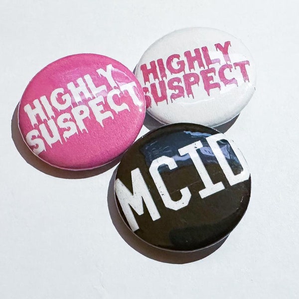 Highly suspect band gift 25mm/1inch badge