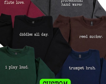 Custom Instrument Sweatshirt, Musician Gift, Marching Band Sweater, Band Director Gift, Woodwind, Band Mom, Dad, Drumline, Brass, Colorguard